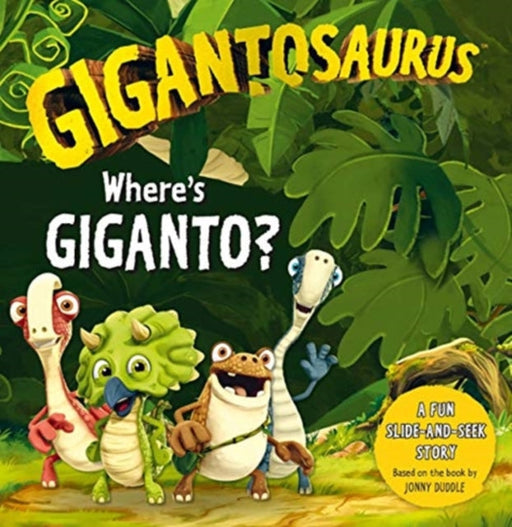 Gigantosaurus: Where's Giganto? Extended Range Templar Publishing