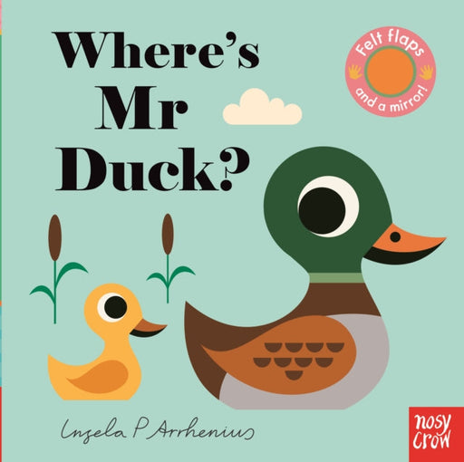 Where's Mr Duck? by Ingela P Arrhenius Extended Range Nosy Crow Ltd