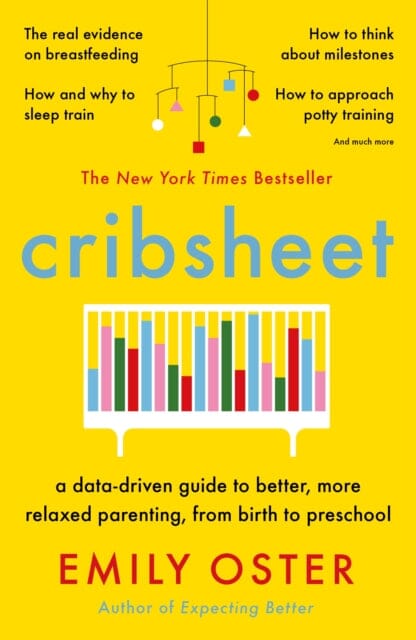 Cribsheet by Emily Oster Extended Range Profile Books Ltd