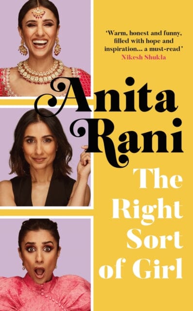 The Right Sort of Girl by Anita Rani Extended Range Bonnier Books Ltd