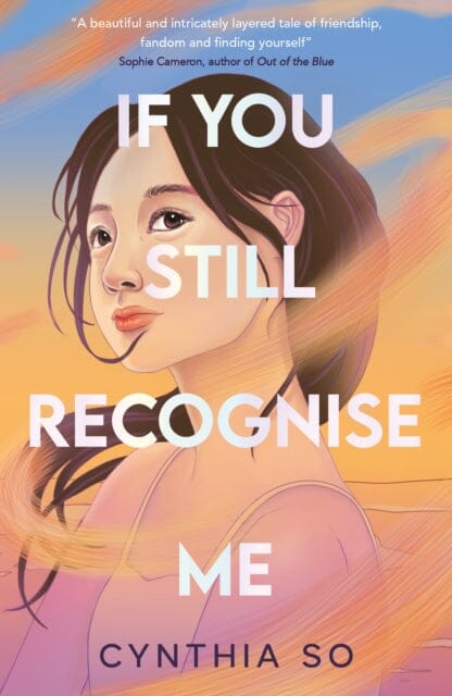 If You Still Recognise Me by Cynthia So Extended Range Little Tiger Press Group