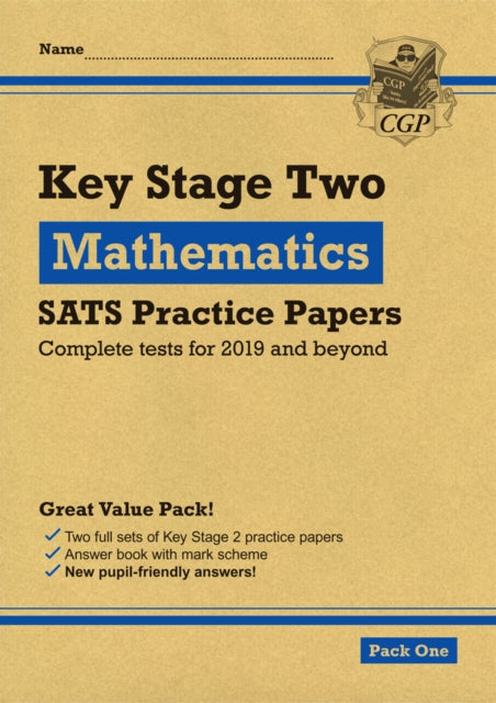 New KS2 Maths SATS Practice Papers: Pack 1 - for the 2022 tests (with free Online Extras) Extended Range Coordination Group Publications Ltd (CGP)