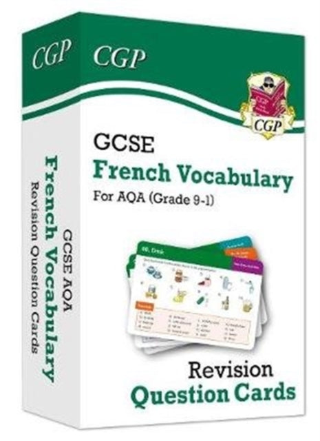 GCSE AQA French: Vocabulary Revision Question Cards Extended Range Coordination Group Publications Ltd (CGP)
