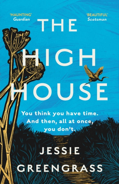 The High House: Shortlisted for the Costa Best Novel Award by Jessie Greengrass Extended Range Swift Press