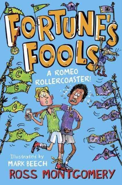 Fortune's Fools : A Romeo Roller Coaster! Extended Range Barrington Stoke Ltd