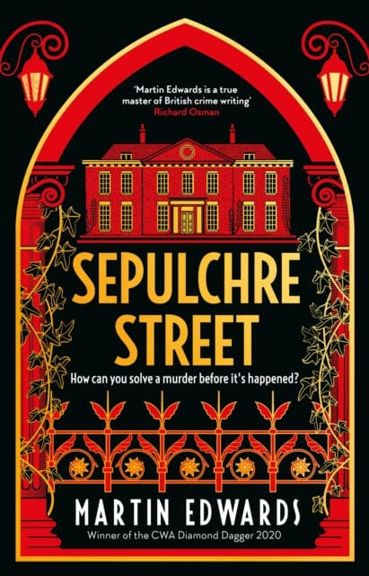 Sepulchre Street by Martin Edwards Extended Range Bloomsbury Publishing PLC