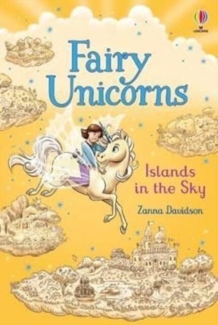 Fairy Unicorns Islands in the Sky by Zanna Davidson Extended Range Usborne Publishing Ltd