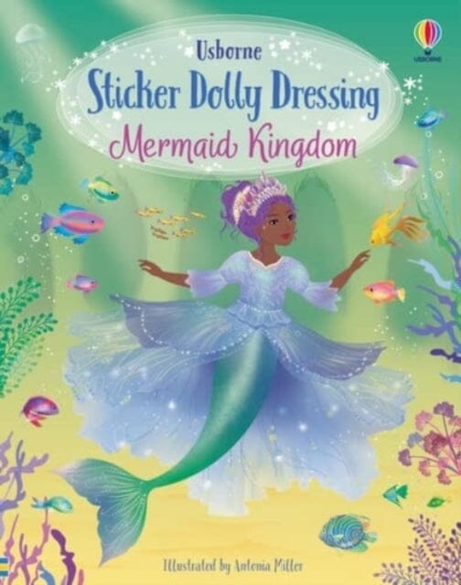 Sticker Dolly Dressing Mermaid Kingdom by Fiona Watt Extended Range Usborne Publishing Ltd