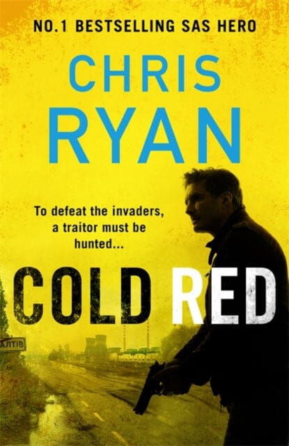 Cold Red : The bullet-fast new 2023 thriller from the no.1 bestselling SAS hero by Chris Ryan Extended Range Bonnier Books Ltd
