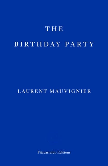 The Birthday Party Extended Range Fitzcarraldo Editions