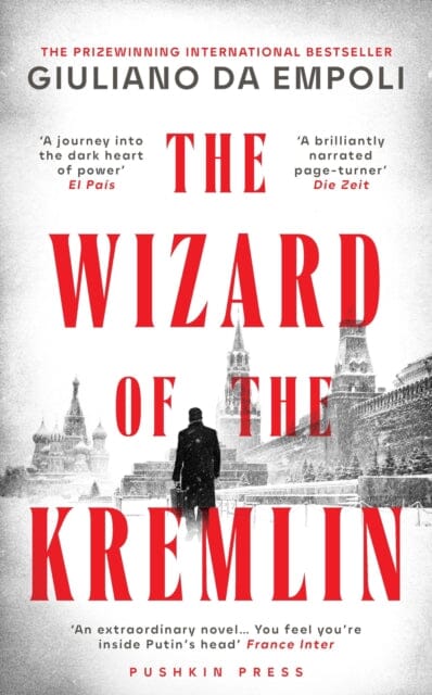 The Wizard of the Kremlin by Giuliano da Empoli Extended Range Pushkin Press