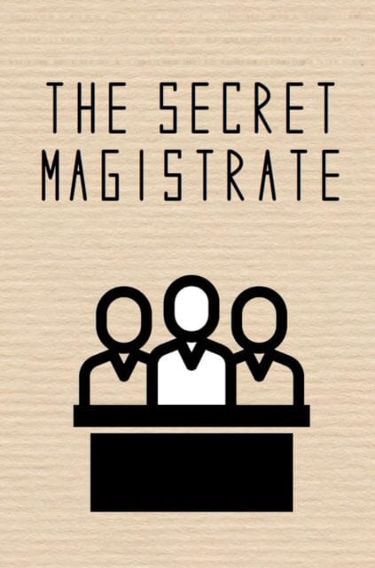 The Secret Magistrate by Anonymous Extended Range Hawksmoor Publishing