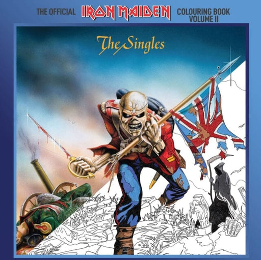 The Official Iron Maiden Colouring Book Volume II : The Singles Extended Range Rock N' Roll Colouring