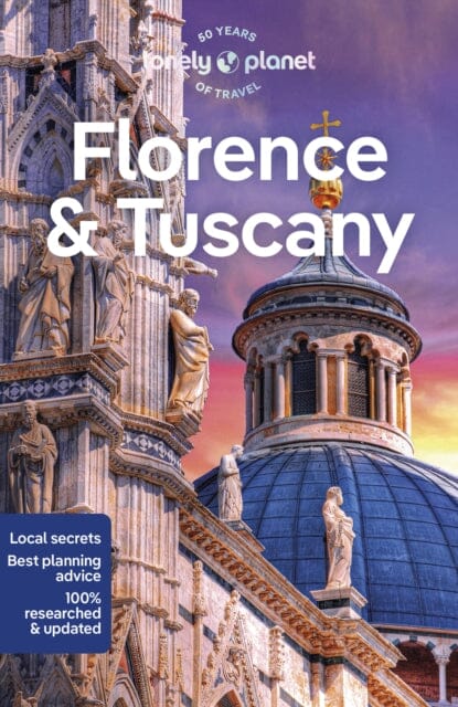 Lonely Planet Florence & Tuscany by Lonely Planet Extended Range Lonely Planet Global Limited