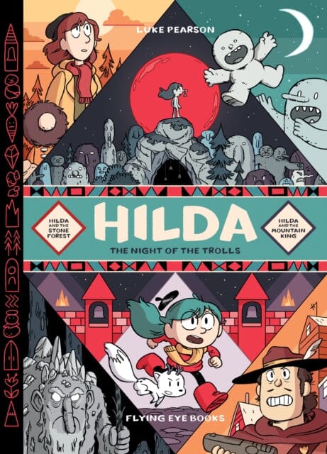 Hilda: Night of the Trolls by Luke Pearson Extended Range Flying Eye Books