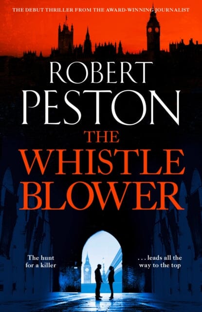 The Whistleblower by Robert Peston Extended Range Zaffre