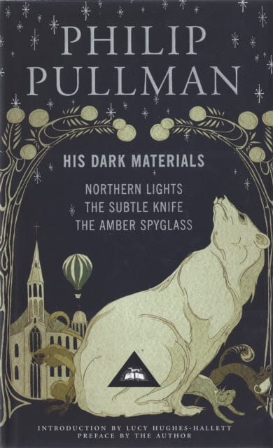His Dark Materials: Gift Edition including all three novels Northern Lights, The Subtle Knife and The Amber Spyglass by Philip Pullman Extended Range Everyman