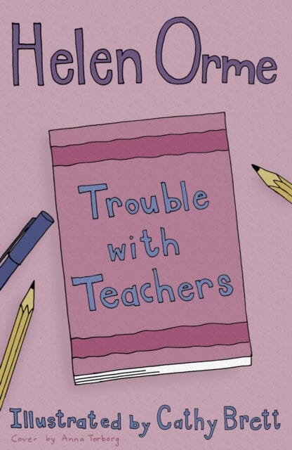 Trouble with Teachers by Orme Helen Extended Range Ransom Publishing