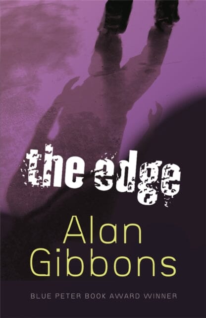 The Edge by Alan Gibbons Extended Range Hachette Children's Group