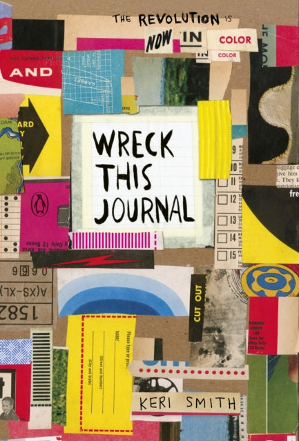 Wreck This Journal: Now in Colour by Keri Smith Extended Range Penguin Books Ltd
