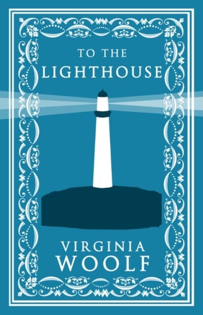 To the Lighthouse by Virginia Woolf Extended Range Alma Books Ltd