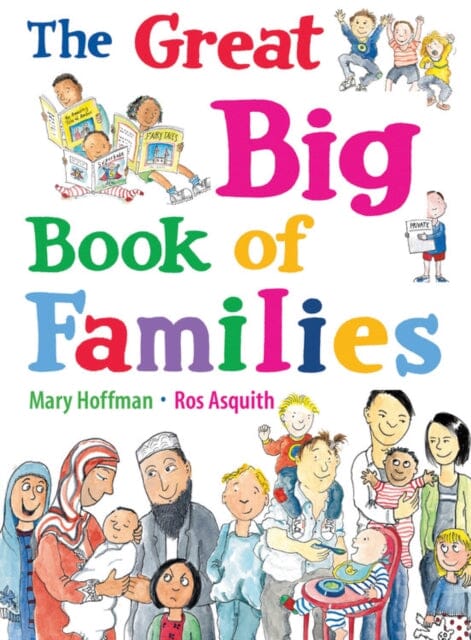 The Great Big Book of Families by Mary Hoffman Extended Range Frances Lincoln Publishers Ltd