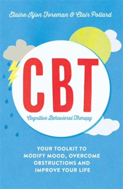 Cognitive Behavioural Therapy (CBT) by Clair Pollard Extended Range Icon Books