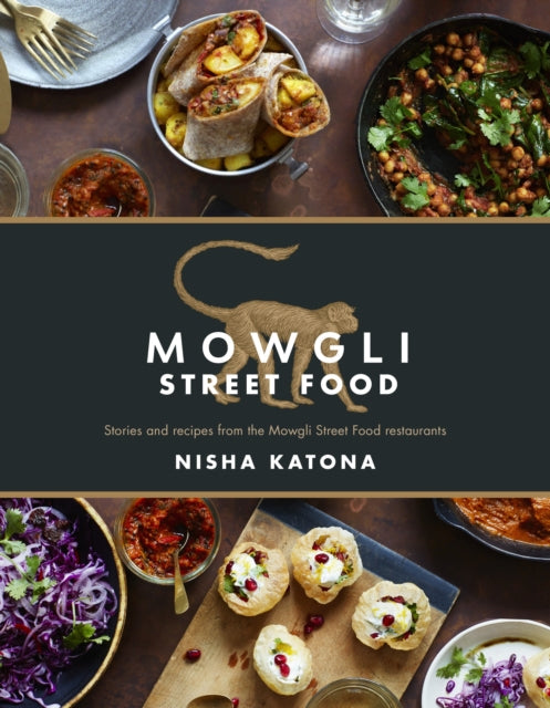 Mowgli Street Food by Nisha Katona Extended Range Watkins Media