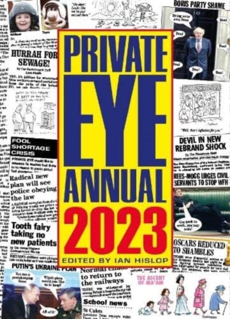 Private Eye Annual by Ian Hislop Extended Range Private Eye Productions Ltd.
