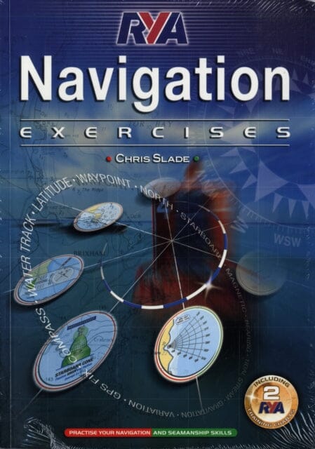 RYA Navigation Exercises by Chris Slade Extended Range Royal Yachting Association