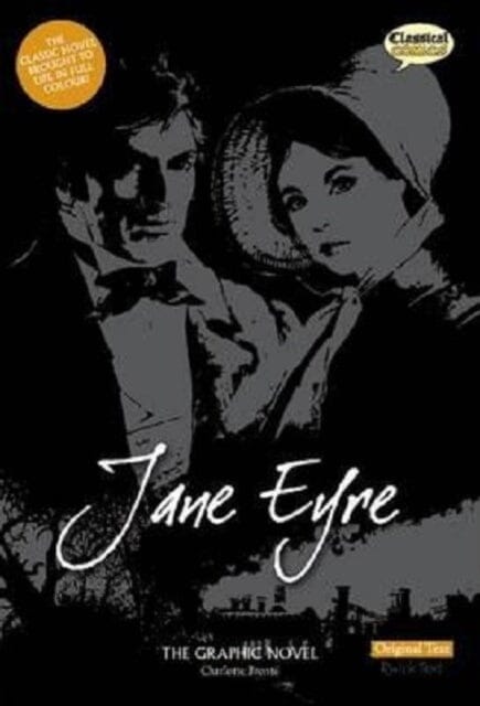 Jane Eyre : Original Text by Charlotte Bronte Extended Range Classical Comics