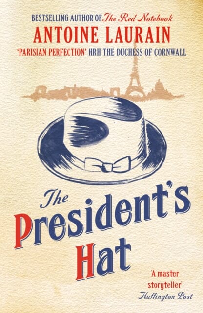 The President's Hat by Antoine Laurain Extended Range Gallic Books
