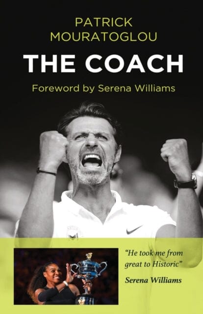 The Coach by Patrick Mouratoglou Extended Range Wymer Publishing