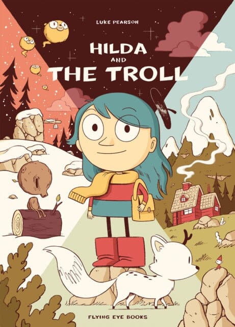 Hilda and the Troll by Luke Pearson Extended Range Flying Eye Books