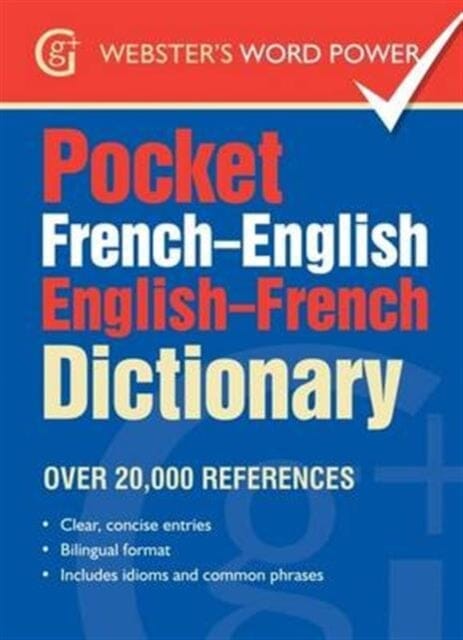 Pocket French-English English-French Dictionary : Over 20,000 References Extended Range The Gresham Publishing Co. Ltd