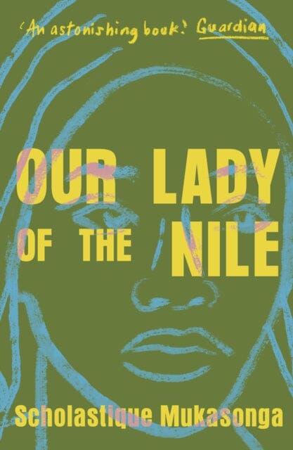 Our Lady of the Nile by Scholastique Mukasonga Extended Range Daunt Books