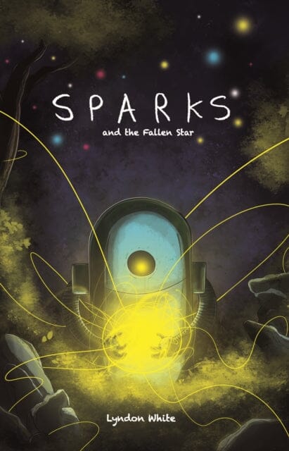 Sparks and the Fallen Star by Lyndon White Extended Range Blue Fox Publishing