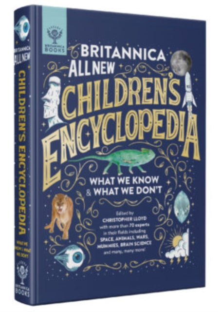 Britannica All New Children's Encyclopedia: What We Know & What We Don't by Britannica Group Extended Range What on Earth Publishing Ltd