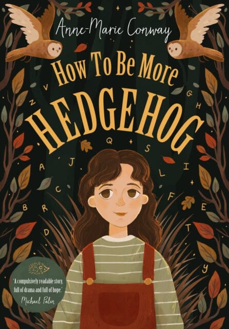 How To Be More Hedgehog Extended Range UCLan Publishing
