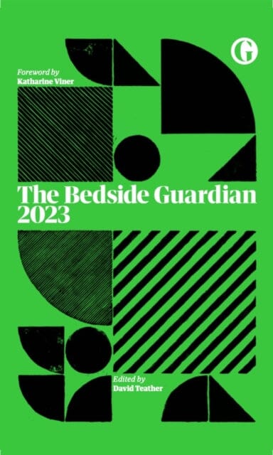 The Bedside Guardian 2023 by David Teather Extended Range Guardian Books