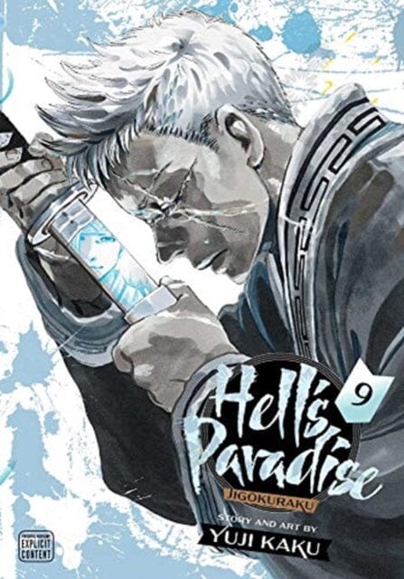Hell's Paradise: Jigokuraku, Vol. 9 by Yuji Kaku Extended Range Viz Media, Subs. of Shogakukan Inc