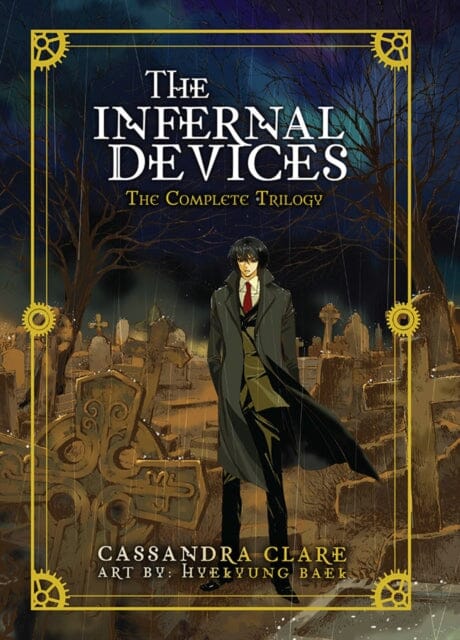 The Infernal Devices: The Complete Trilogy by Cassandra Clare Extended Range Little, Brown & Company