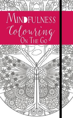 Mindfulness: Colouring On The Go Vo-1 - Hardback Non-Fiction Book House