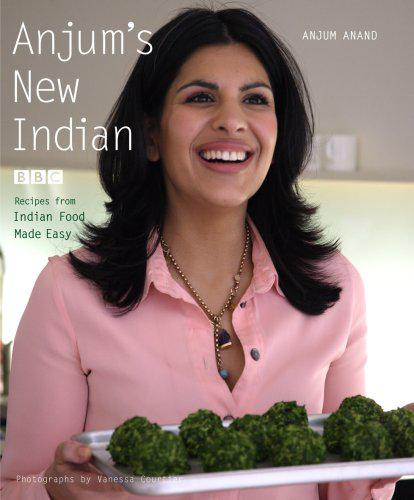 Anjum's New Indian Recipes From Indian Food Made Easy By Anjum Anand - Hardback Cooking Book Quadrille Publishing Ltd