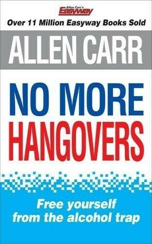 No More Hangovers - Paperback by Allen Carr Non Fiction Arcturus