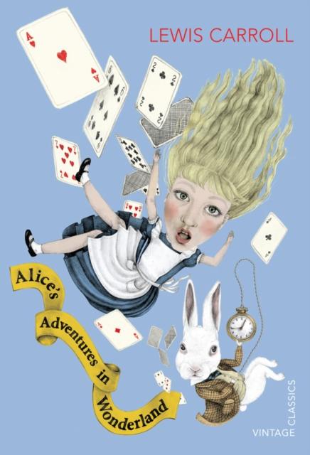 Alice's Adventures in Wonderland Popular Titles Vintage Publishing