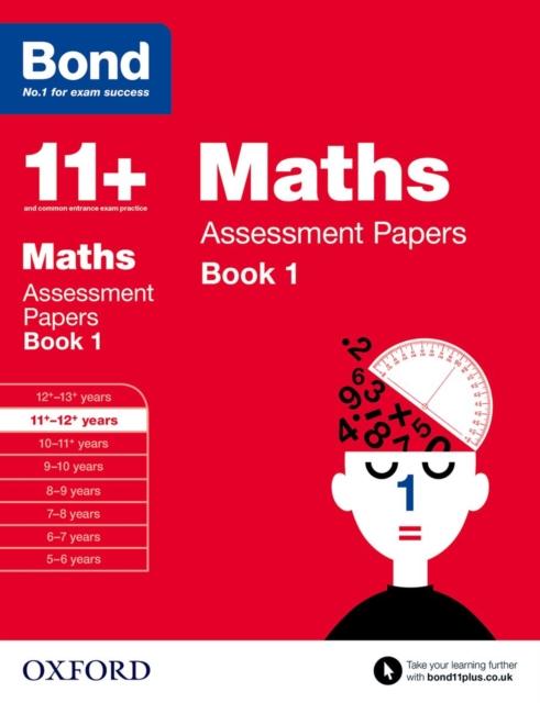 Bond 11+: Maths: Assessment Papers : 11+-12+ years Book 1 Popular Titles Oxford University Press