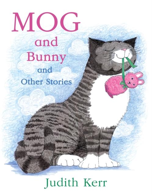 Mog and Bunny and Other Stories Popular Titles HarperCollins Publishers