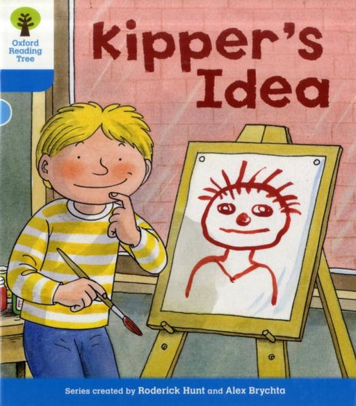 Oxford Reading Tree: Level 3: More Stories A: Kipper's Idea Popular Titles Oxford University Press