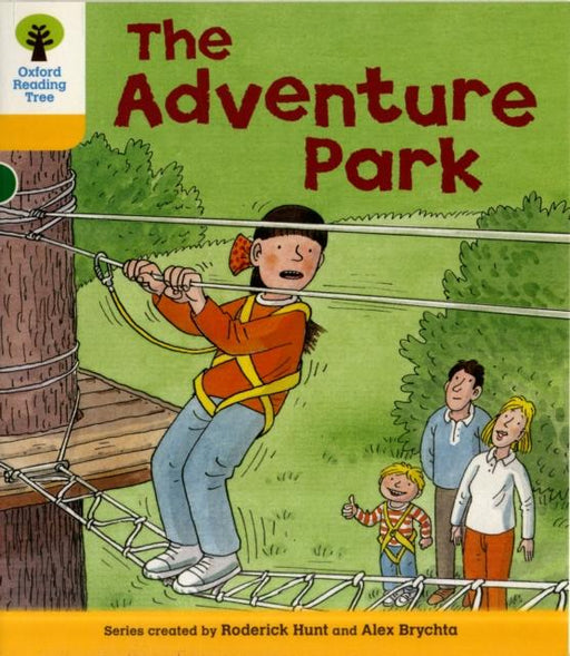 Oxford Reading Tree: Level 5: More Stories C: The Adventure Park Popular Titles Oxford University Press